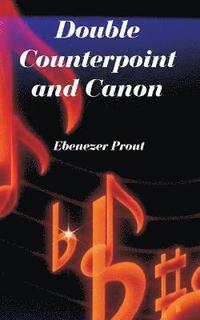bokomslag Double Counterpoint and Canon