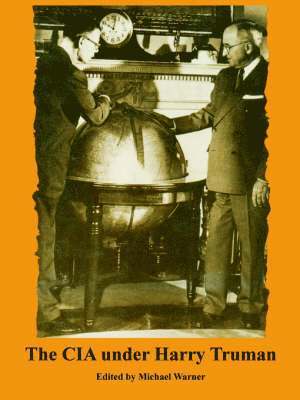 Michael Warner - CIA Under Harry Truman, Häftad