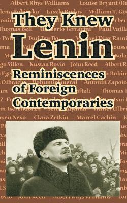 Clara Zetkin, Marcel Cachin, Et Al - They Knew Lenin, Häftad