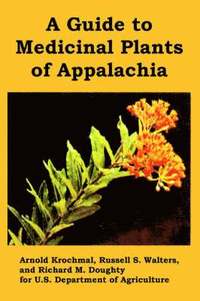 bokomslag A Guide to Medicinal Plants of Appalachia