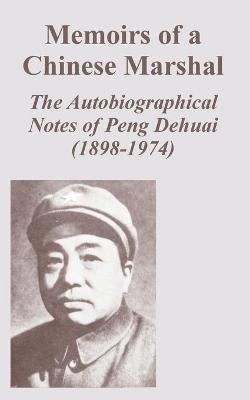 Memoirs of a Chinese Marshal 1