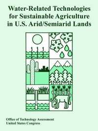 bokomslag Water-Related Technologies for Sustainable Agriculture in U.S. Arid/Semiarid Lands