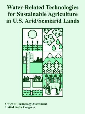 Water-Related Technologies for Sustainable Agriculture in U.S. Arid/Semiarid Lands 1