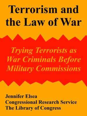 Terrorism and the Law of War 1