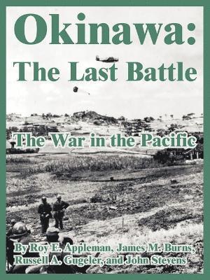 Roy E Appleman, James M Burns, Et Al - Okinawa, Häftad