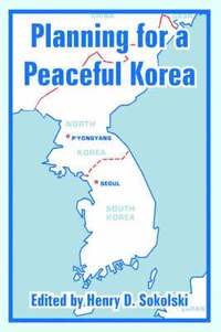 bokomslag Planning for a Peaceful Korea