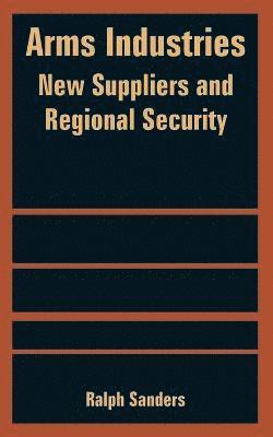 Ralph Sanders - Arms Industries, Häftad