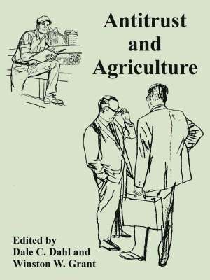 bokomslag Antitrust and Agriculture