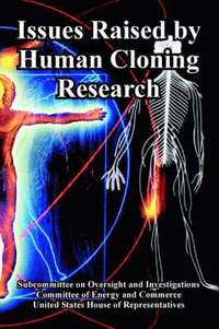 bokomslag Issues Raised by Human Cloning Research