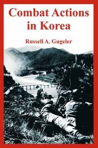 bokomslag Combat Actions in Korea