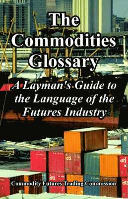 Commodities Glossary