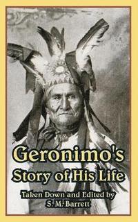 bokomslag Geronimo's Story of His Life