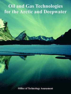 Oil and Gas Technologies for the Arctic and Deepwater 1