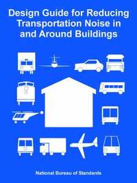bokomslag Design Guide for Reducing Transportation Noise in and Around Buildings