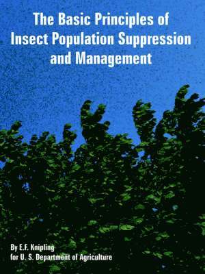 The Basic Principles of Insect Population Suppression and Management 1