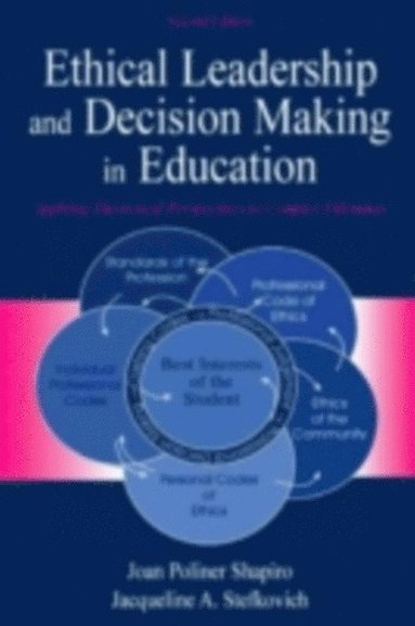 bokomslag Ethical Leadership and Decision Making in Education: Applying Theoretical Perspectives to Complex Dilemmas