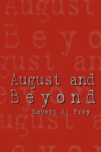 bokomslag August and Beyond