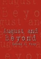 bokomslag August and Beyond