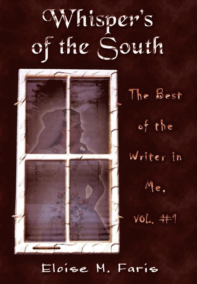 Whispers of the South: v. 1 1