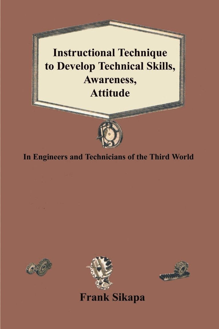 Instructional Technique to Develop Technical Skills, Awareness, Attitude 1