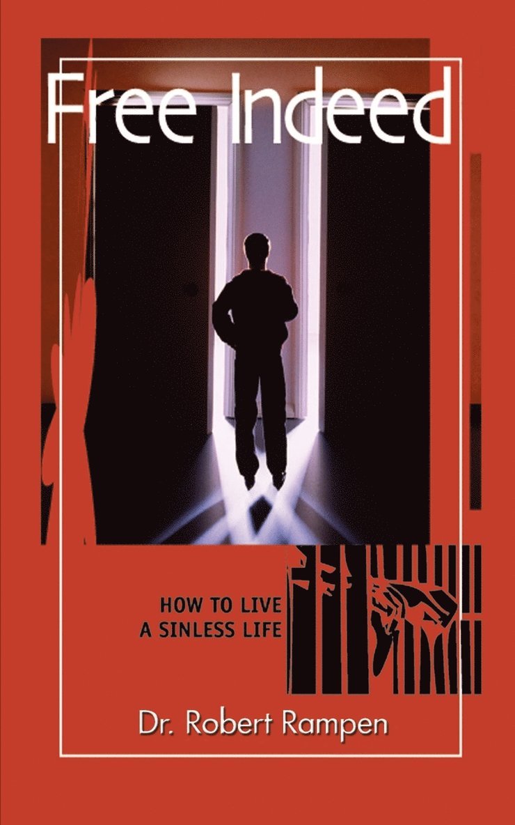 Robert Rampen, Dr Robert Rampen - Free Indeed, Häftad