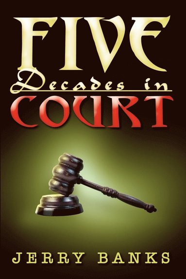 Jerry Banks - Five Decades in Court, Häftad