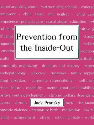 Prevention from the Inside-out 1
