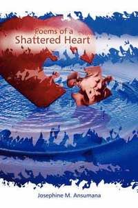 bokomslag Poems of a Shattered Heart