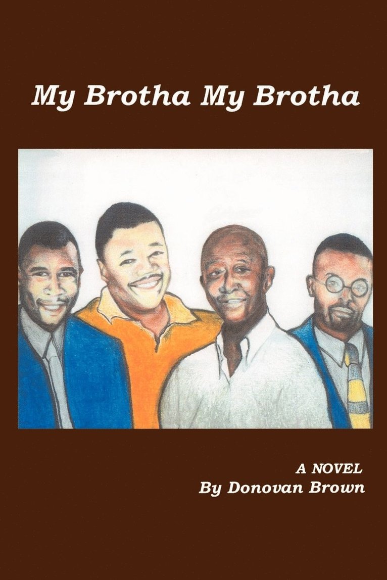 Donovan Brown - My Brotha My Brotha, Häftad