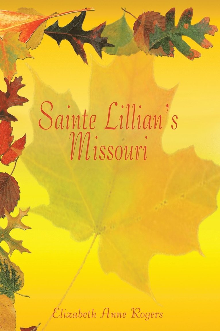 Sainte Lillian's Missouri 1