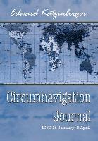 Edward Katzenberger - Circumnavigation Journal, Inbunden