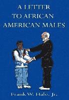 A Letter to African American Males 1