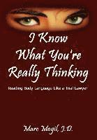 I Know What You're Really Thinking