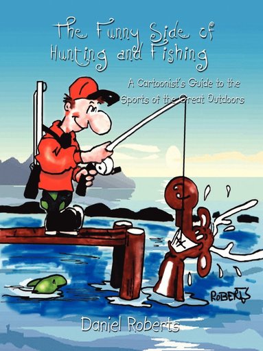 bokomslag Funny Side of Hunting and Fishing