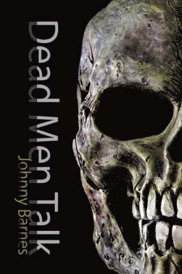 Dead Men Talk 1