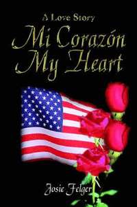 bokomslag Mi Corazon My Heart