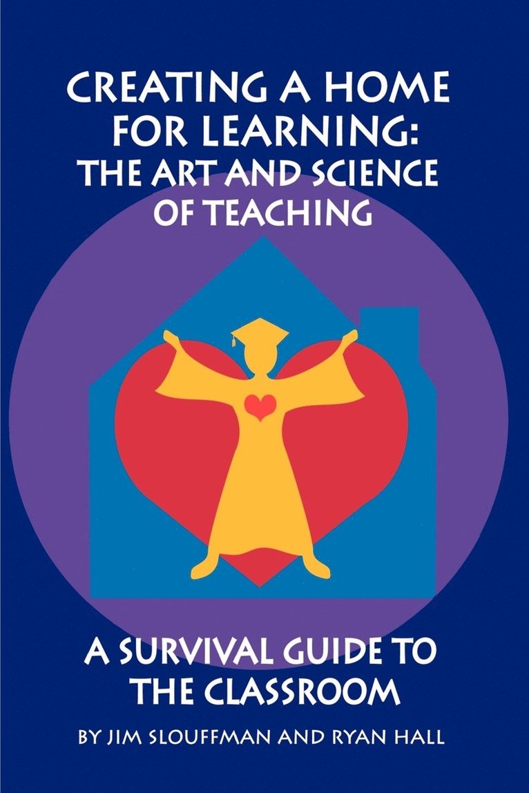 Jim Slouffman, Ryan Hall - Creating a Home for Learning, Häftad