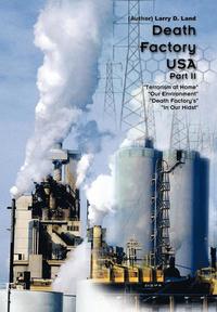 bokomslag Death Factory U.S.A: Pt. II