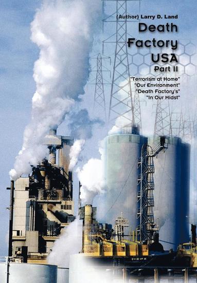 bokomslag Death Factory U.S.A: Pt. II