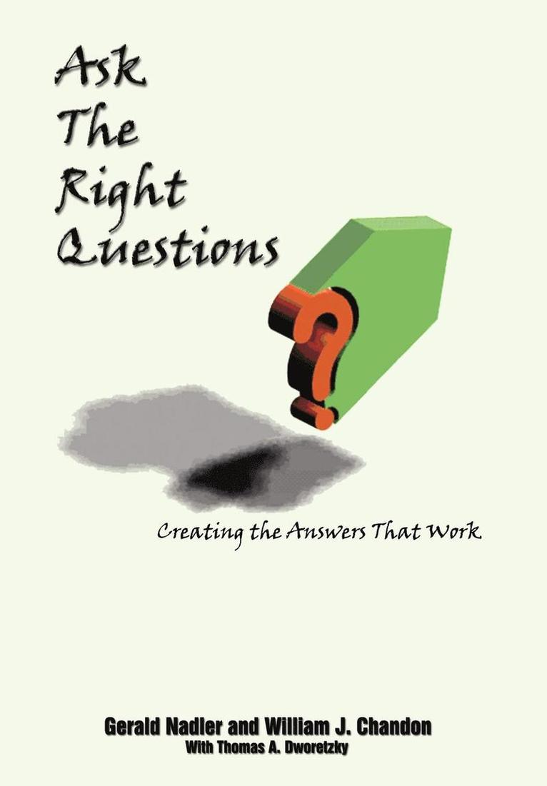 Ask the Right Questions 1