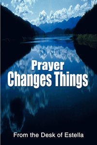 bokomslag Prayer Changes Things
