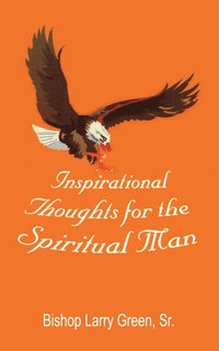 bokomslag Inspirational Thoughts for the Spiritual Man
