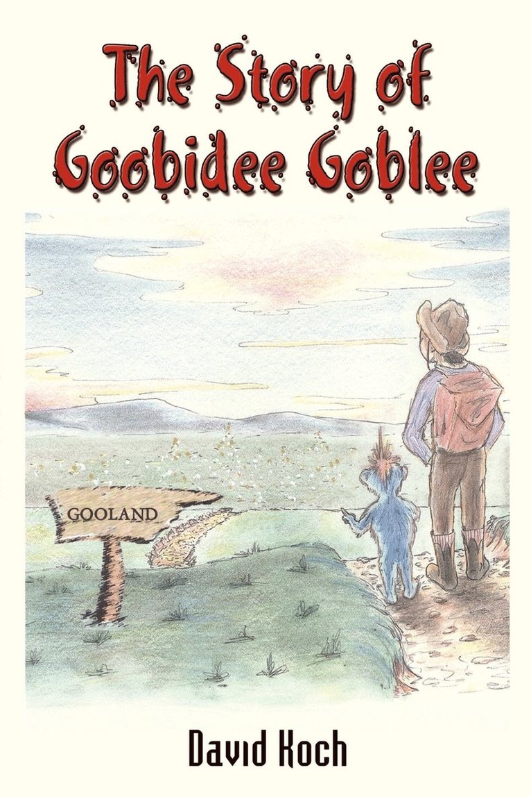 David Koch - Story of Goobidee Goblee, Häftad
