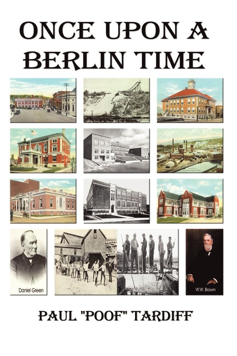 Paul Tardiff, Paul (Poof) Tardiff - Once Upon a Berlin Time, Häftad