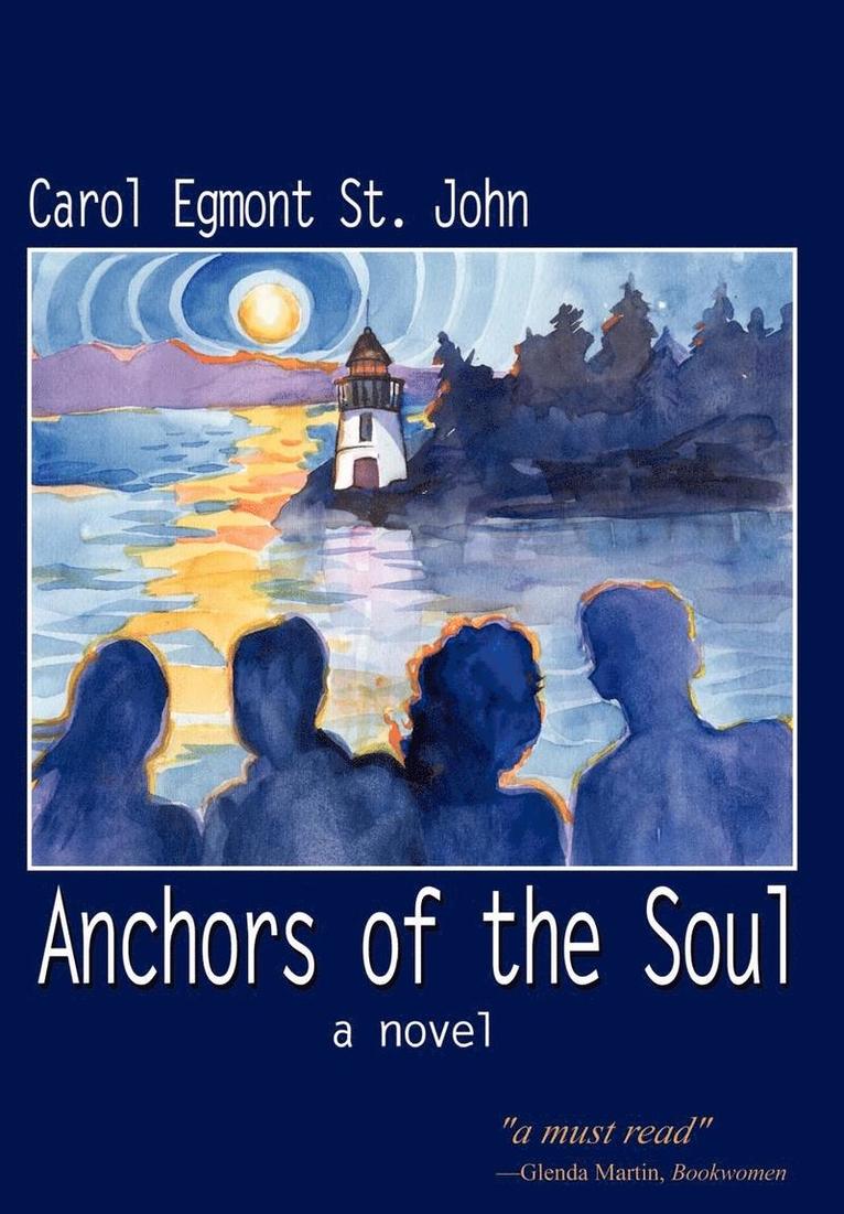 Carol Egmont St. John, Carol Egmont St John - Anchors of the Soul, Inbunden