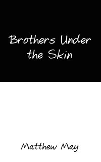 bokomslag Brothers Under the Skin