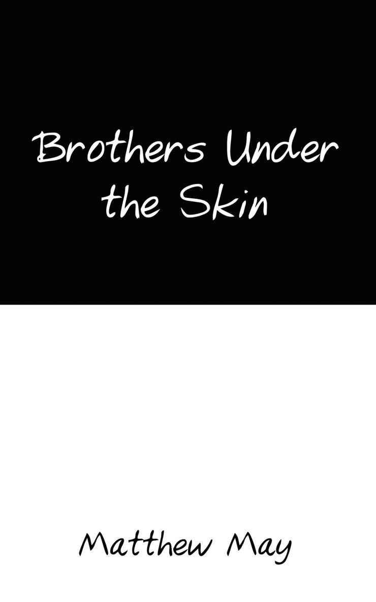 Brothers Under the Skin 1