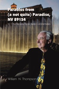 bokomslag Parables from (a not quite) Paradise, NV 89154: V. 1 The Nevada Public Radio Commentaries