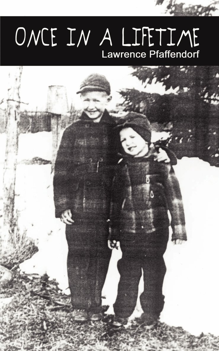 Lawrence Pfaffendorf - Once in a Lifetime, Häftad
