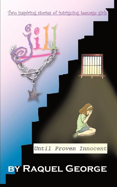 bokomslag Jill / Until Proven Innocent